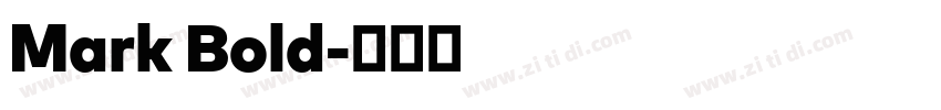 Mark Bold字体转换